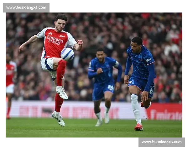 阿森纳vs切尔西经典对决录像回放见证英超巅峰之战瞬间历史名场面